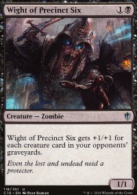Wight of Precinct Six - Commander 2016