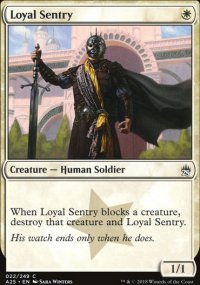 Loyal Sentry - Masters 25