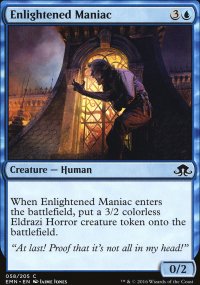 Enlightened Maniac - Eldritch Moon