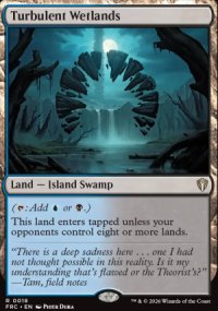 Turbulent Wetlands 1 - Reality Fracture Commander Decks