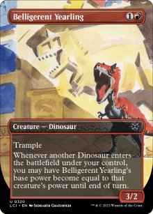 Belligerent Yearling 2 - The Lost Caverns of Ixalan