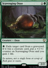 Scavenging Ooze - Phyrexia: All Will Be One Commander Decks