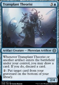 Transplant Theorist - Phyrexia: All Will Be One