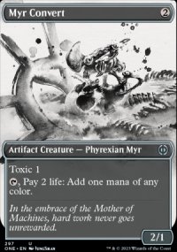 Myr Convert 2 - Phyrexia: All Will Be One