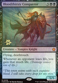 Bloodthirsty Conqueror - Prerelease Promos