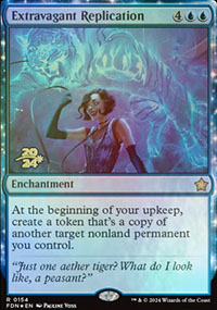 Extravagant Replication - Prerelease Promos