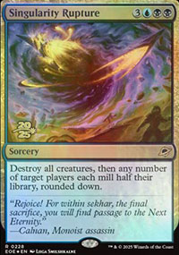 Singularity Rupture - Prerelease Promos