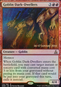 Goblin Dark-Dwellers - Prerelease Promos