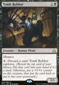 Tomb Robber - Rivals of Ixalan