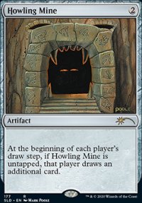 Howling Mine - Secret Lair