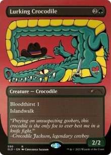 Lurking Crocodile - Secret Lair